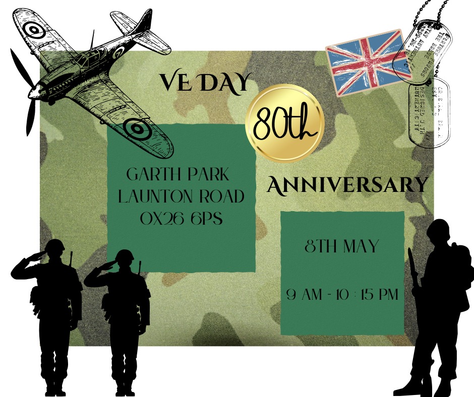 VE Day Celebrations in Bicester Saturday May 8th